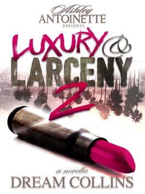 cover image of Luxury and Larceny, Part 2